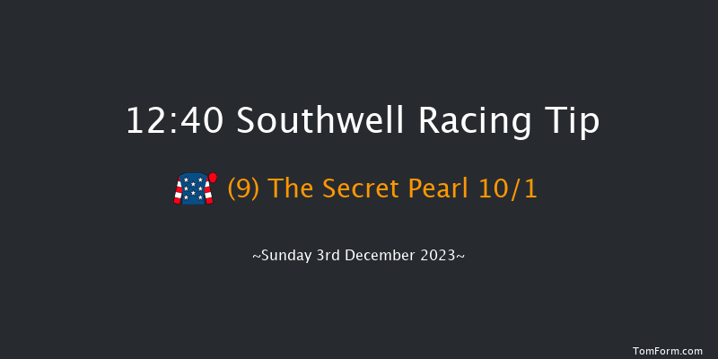 Southwell 12:40 Maiden (Class 4) 16f Tue 28th Nov 2023