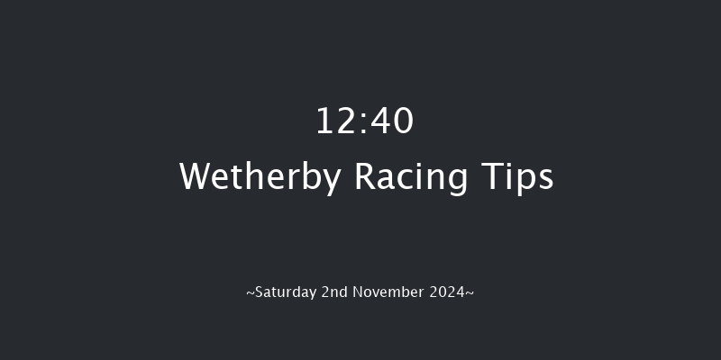 Wetherby  12:40 Maiden Hurdle (Class 3) 16f Fri 1st Nov 2024