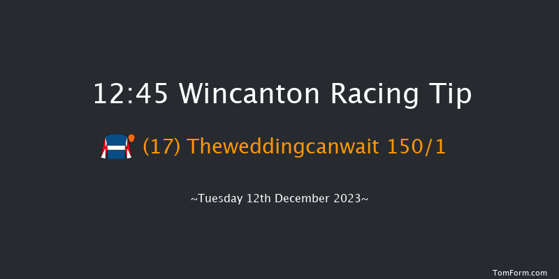 Wincanton 12:45 Maiden Hurdle (Class 4) 15f Thu 7th Dec 2023