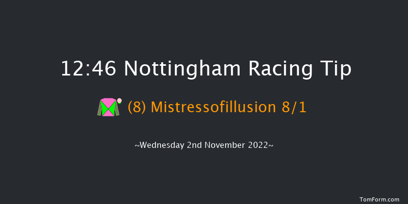 Nottingham 12:46 Maiden (Class 5) 8f Wed 26th Oct 2022