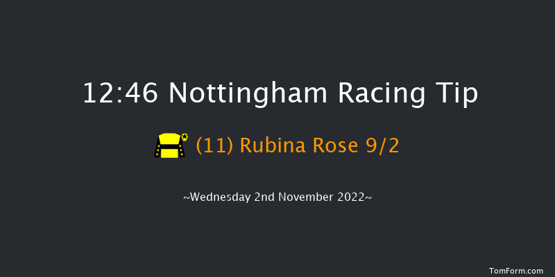 Nottingham 12:46 Maiden (Class 5) 8f Wed 26th Oct 2022