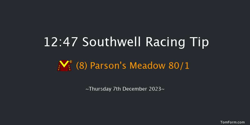 Southwell 12:47 Handicap (Class 6) 6f Tue 5th Dec 2023