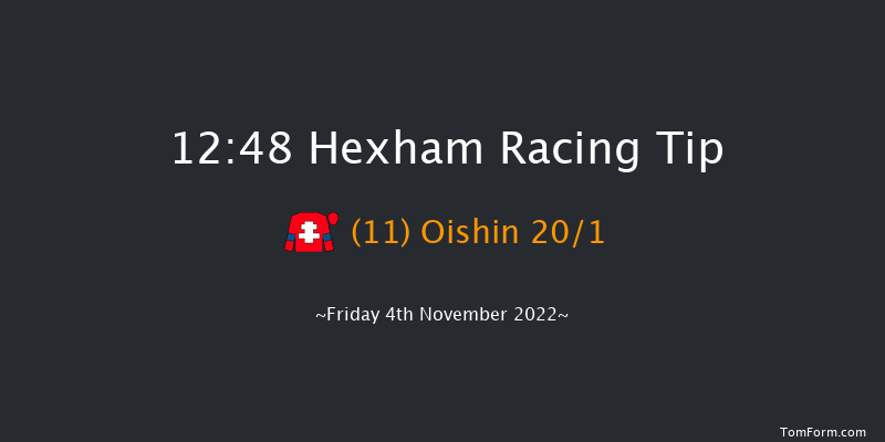 Hexham 12:48 Handicap Chase (Class 5) 24f Sat 8th Oct 2022