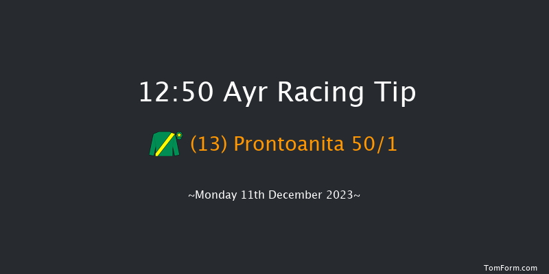 Ayr 12:50 Maiden Hurdle (Class 4) 16f Mon 4th Dec 2023