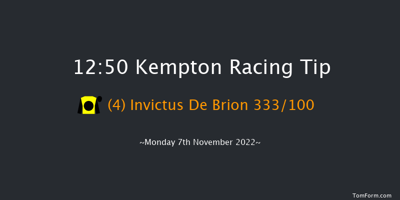 Kempton 12:50 Maiden Hurdle (Class 4) 16f Wed 2nd Nov 2022