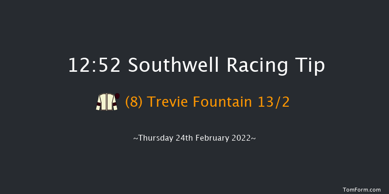 Southwell 12:52 Handicap (Class 6) 7f Tue 22nd Feb 2022