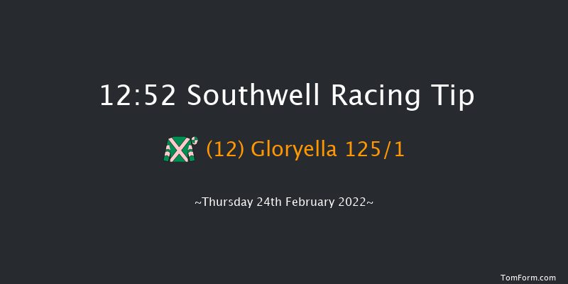 Southwell 12:52 Handicap (Class 6) 7f Tue 22nd Feb 2022