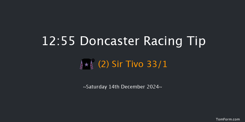 Doncaster  12:55 Handicap Chase (Class 4) 16f Fri 13th Dec 2024