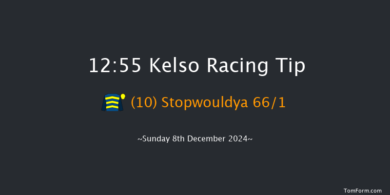 Kelso  12:55 Maiden Hurdle (Class 3) 21f Sat 9th Nov 2024