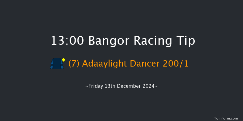 Bangor-on-dee  13:00 Maiden Hurdle (Class 4)
17f Wed 13th Nov 2024