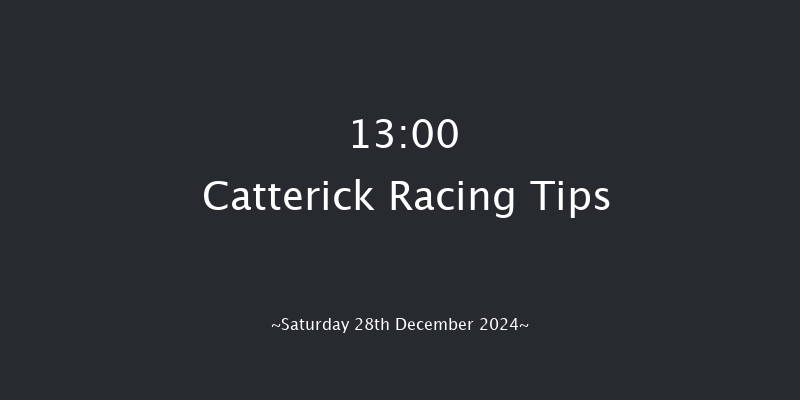 Catterick  13:00 Maiden Hurdle (Class 4) 19f Tue 17th Dec 2024