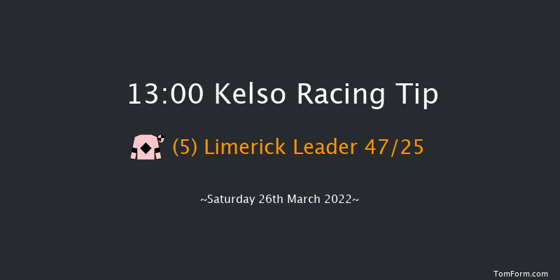 Kelso 13:00 Maiden Hurdle (Class 3) 16f Sat 5th Mar 2022