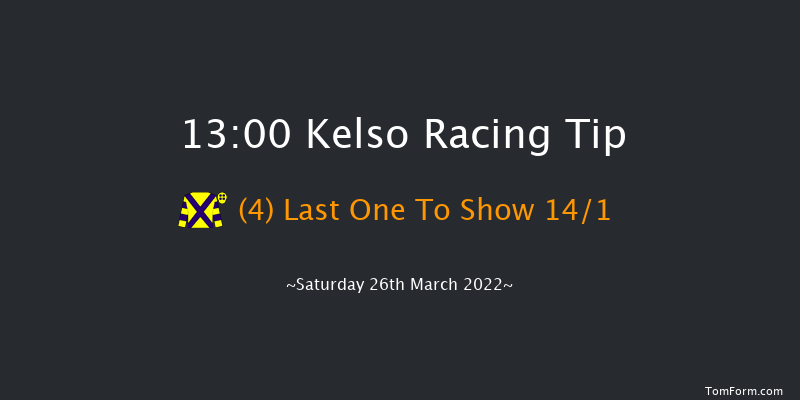 Kelso 13:00 Maiden Hurdle (Class 3) 16f Sat 5th Mar 2022