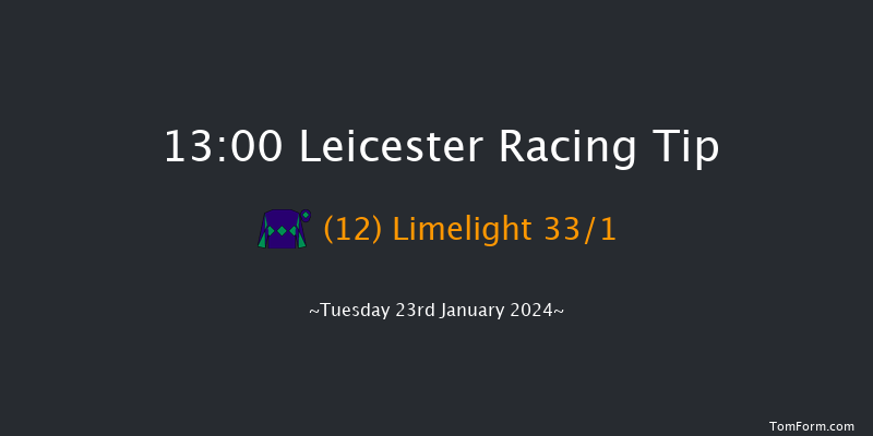 Leicester 13:00 Handicap
Hurdle (Class 5) 20f Wed 10th Jan 2024