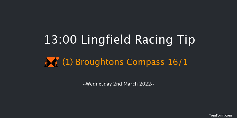 Lingfield 13:00 Stakes (Class 6) 10f Sat 26th Feb 2022