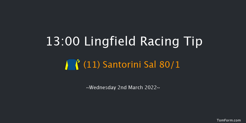 Lingfield 13:00 Stakes (Class 6) 10f Sat 26th Feb 2022