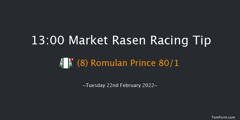 Market Rasen 13:00 Maiden Hurdle (Class 
4) 17f Tue 8th Feb 2022