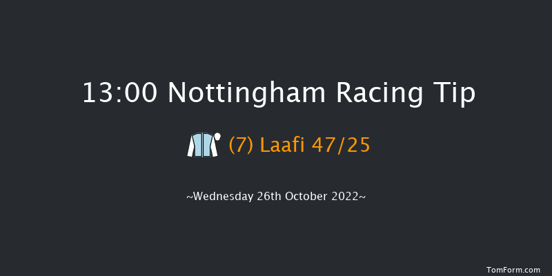 Nottingham 13:00 Maiden (Class 4) 8f Wed 12th Oct 2022