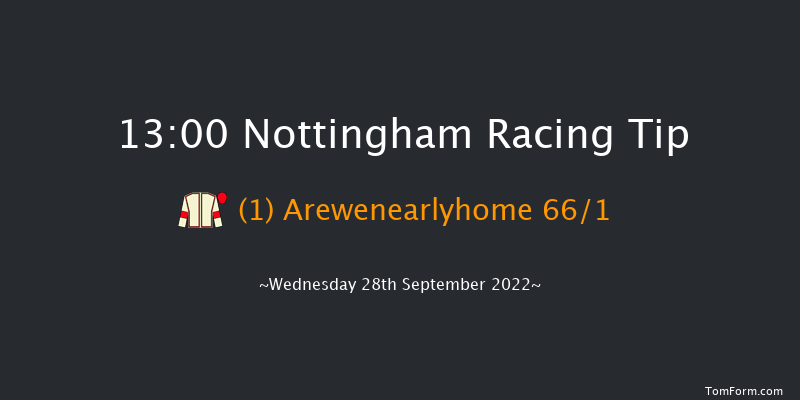 Nottingham 13:00 Maiden (Class 4) 5f Tue 9th Aug 2022