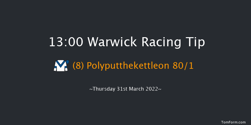 Warwick 13:00 Maiden Hurdle (Class 4) 21f Sun 13th Mar 2022