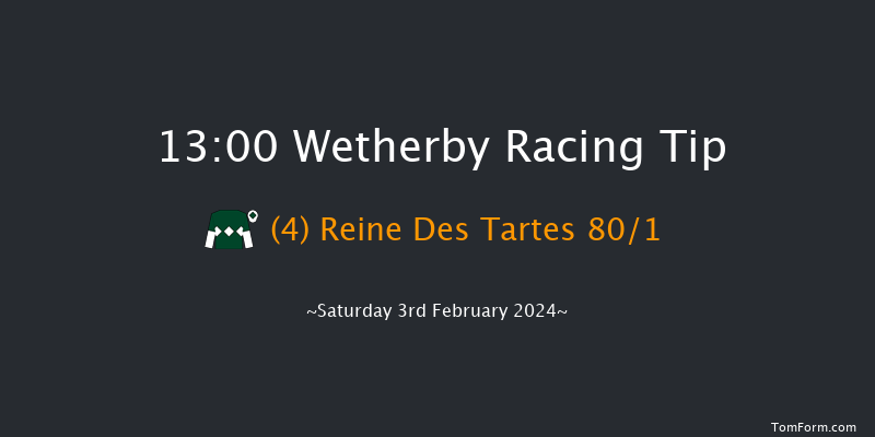 Wetherby  13:00 Maiden Hurdle
(Class 4) 16f Thu 25th Jan 2024