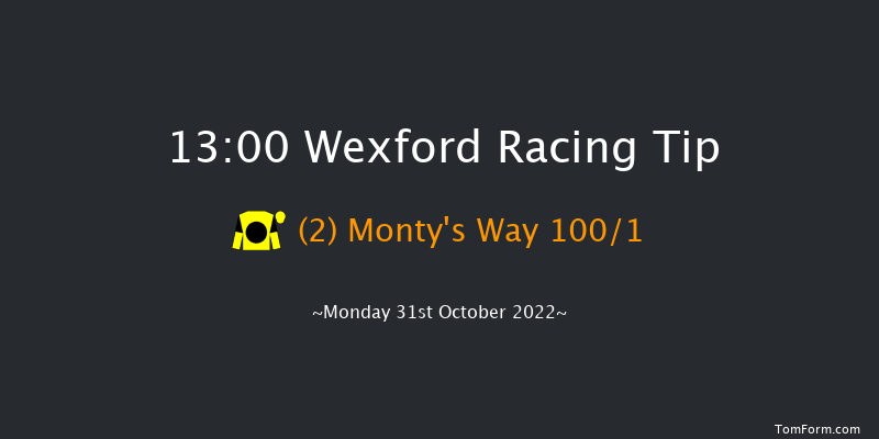 Wexford 13:00 Maiden Hurdle 16f Sun 30th Oct 2022