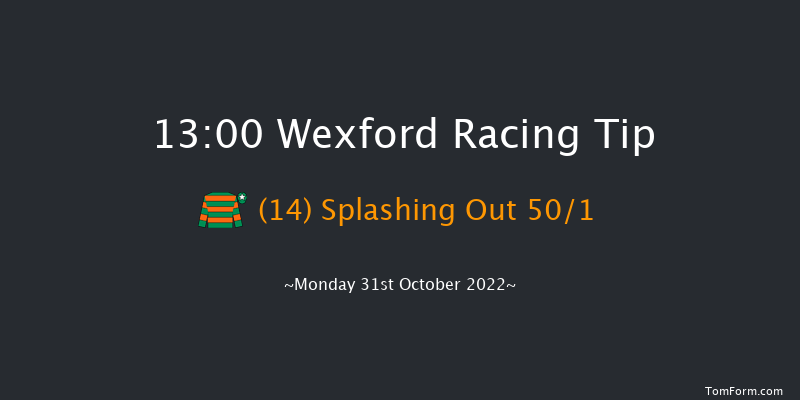 Wexford 13:00 Maiden Hurdle 16f Sun 30th Oct 2022