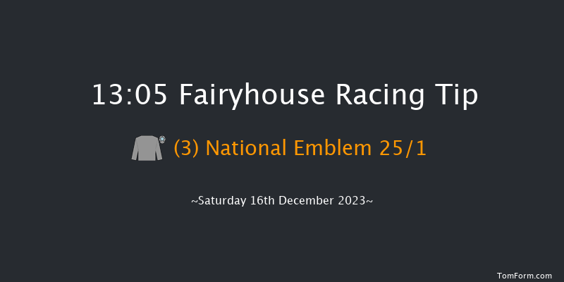 Fairyhouse 13:05 Maiden Hurdle 16f Sun 3rd Dec 2023