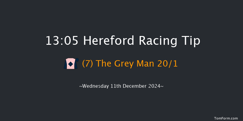 Hereford  13:05 Maiden Hurdle (Class 4) 20f Wed 27th Nov 2024