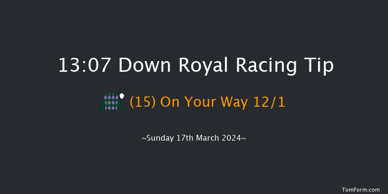 Down Royal  13:07 Maiden Hurdle 17f Tue 23rd Jan 2024