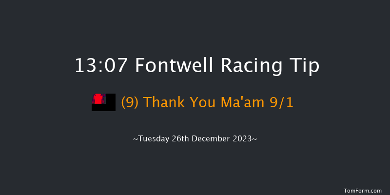 Fontwell 13:07 Maiden Hurdle (Class 4) 18f Tue 12th Dec 2023