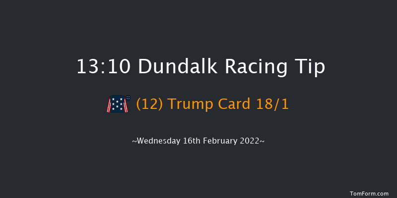 Dundalk 13:10 Handicap 12f Fri 11th Feb 2022