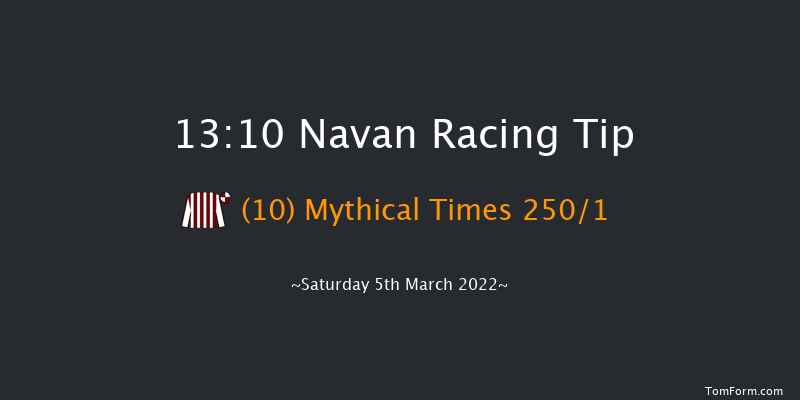 Navan 13:10 Maiden Hurdle 16f Tue 22nd Feb 2022