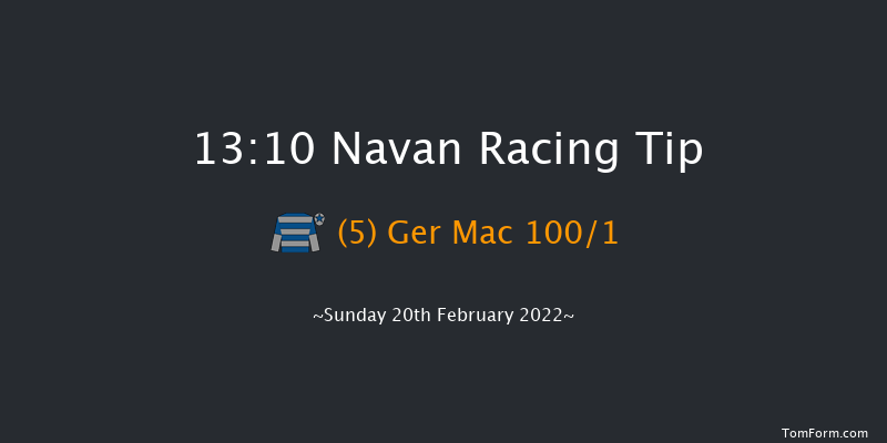 Navan 13:10 Maiden Hurdle 16f Sat 22nd Jan 2022