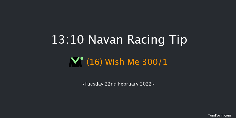 Navan 13:10 Maiden Hurdle 16f Sat 22nd Jan 2022