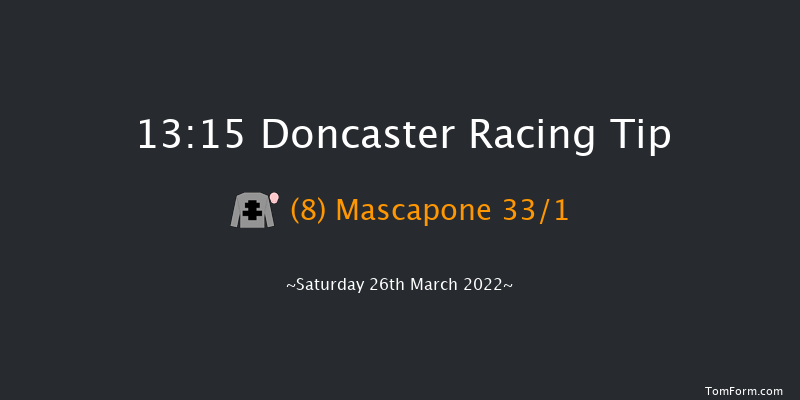 Doncaster 13:15 Stakes (Class 4) 5f Fri 18th Mar 2022