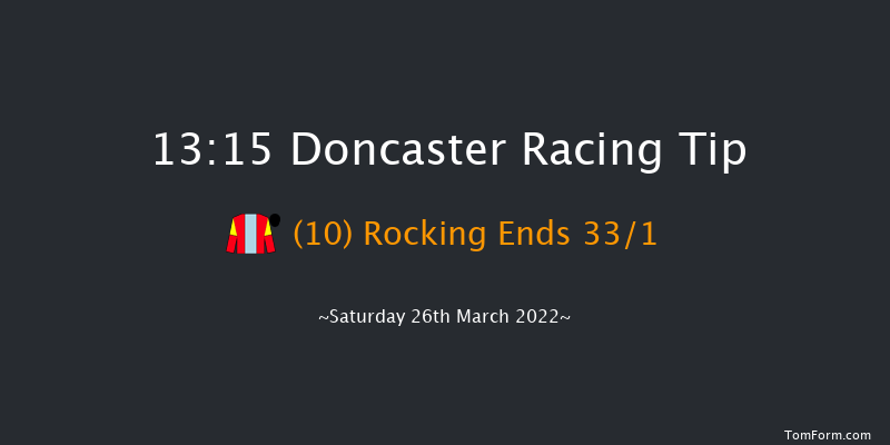 Doncaster 13:15 Stakes (Class 4) 5f Fri 18th Mar 2022