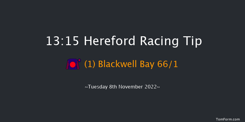 Hereford 13:15 Maiden Hurdle (Class 4) 16f Mon 31st Oct 2022