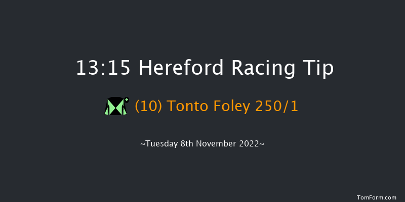 Hereford 13:15 Maiden Hurdle (Class 4) 16f Mon 31st Oct 2022