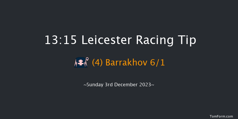 Leicester 13:15 Handicap Chase (Class 5) 20f Mon 20th Nov 2023