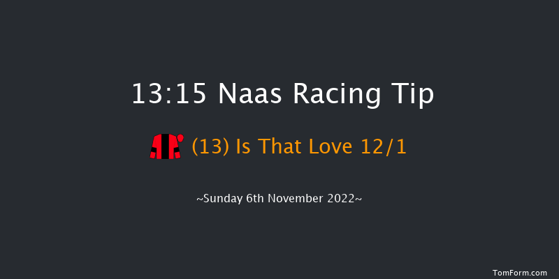 Naas 13:15 Handicap 5f Sun 16th Oct 2022