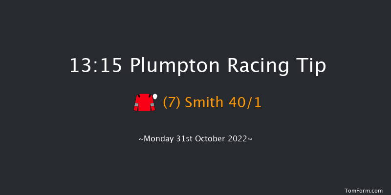 Plumpton 13:15 Maiden Hurdle (Class 4) 20f Mon 17th Oct 2022