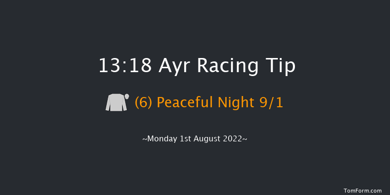 Ayr 13:18 Stakes (Class 4) 7f Mon 25th Jul 2022