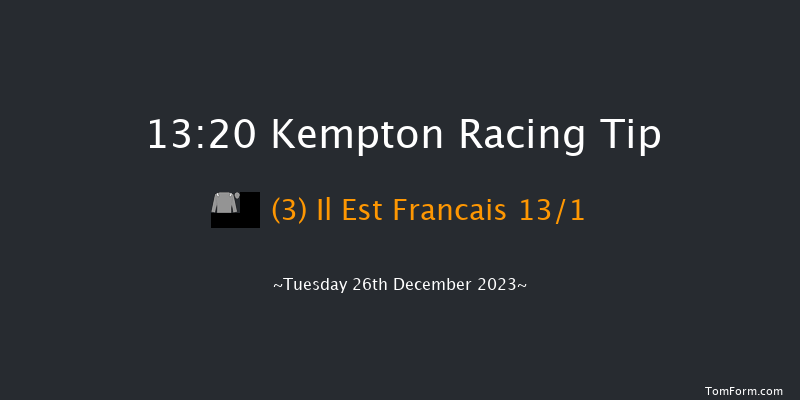 Kempton 13:20 Maiden Chase (Class 1) 24f Wed 20th Dec 2023