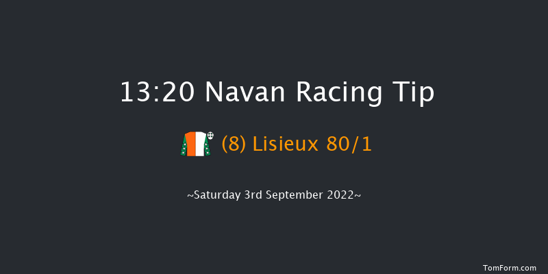 Navan 13:20 Maiden 6f Thu 25th Aug 2022