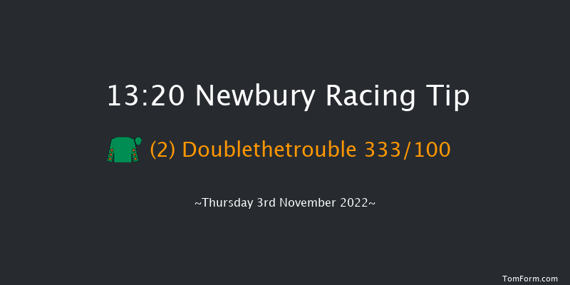 Newbury 13:20 Maiden Hurdle (Class 4) 16f Sat 22nd Oct 2022