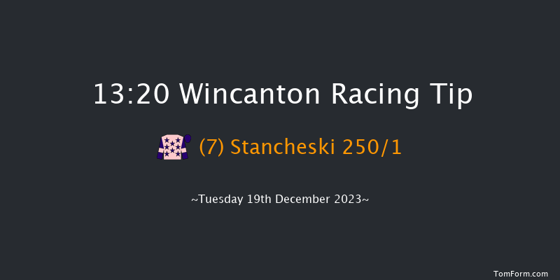 Wincanton 13:20 Maiden Hurdle (Class 4) 20f Tue 12th Dec 2023