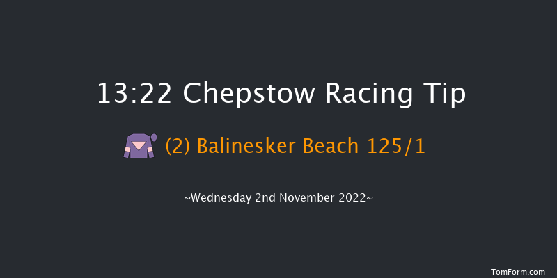 Chepstow 13:22 Maiden Hurdle (Class 4) 
16f Wed 26th Oct 2022