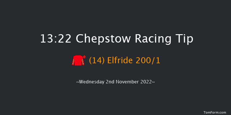 Chepstow 13:22 Maiden Hurdle (Class 4) 
16f Wed 26th Oct 2022