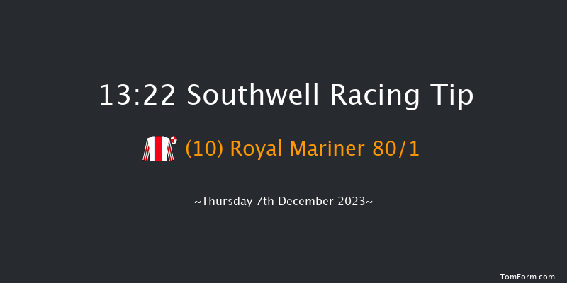 Southwell 13:22 Handicap (Class 6) 6f Tue 5th Dec 2023